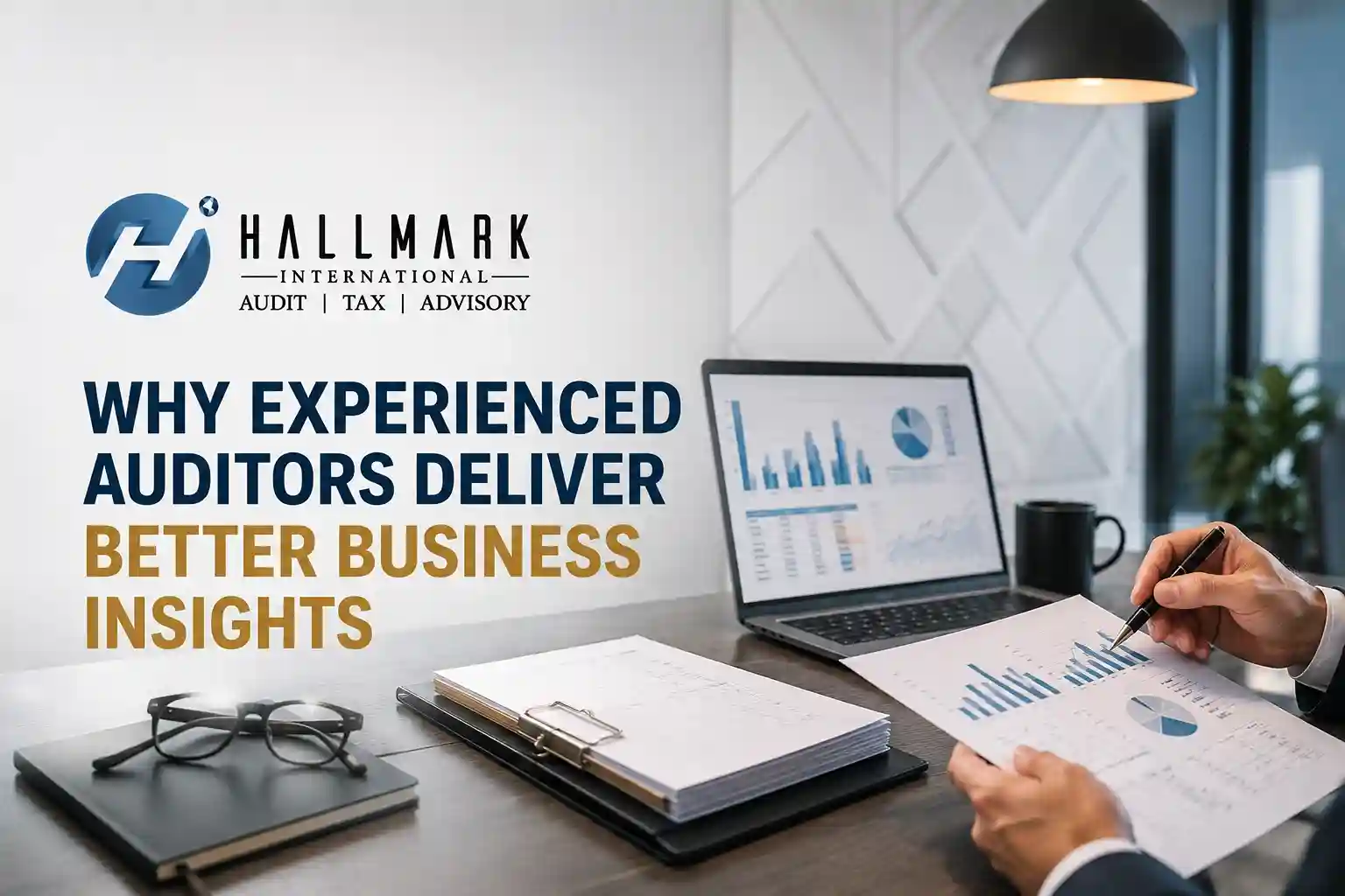 Experienced Auditors Deliver Better Business Insights