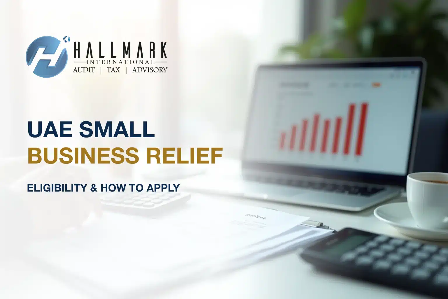 UAE Corporate Tax Small Business Relief: Eligibility & How to Apply